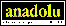 [anadolu]